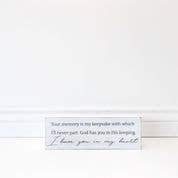 Your memory is my keepsake wooden sign