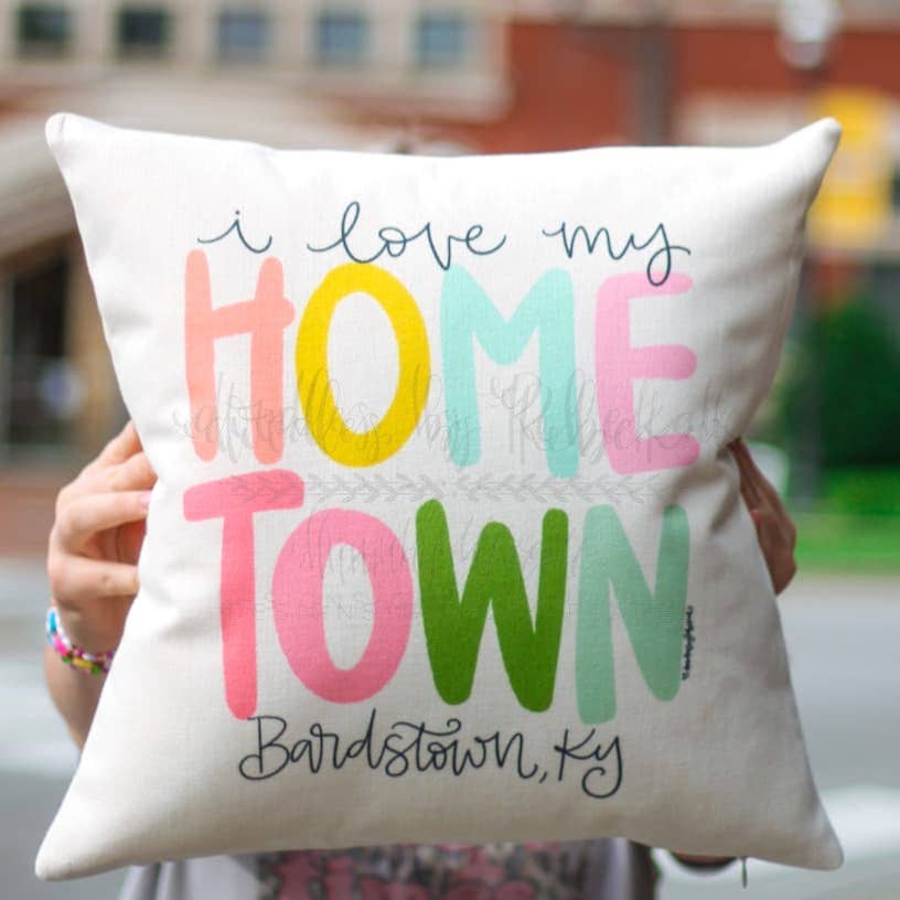 I Love My Hometown - Custom Town Square Pillow